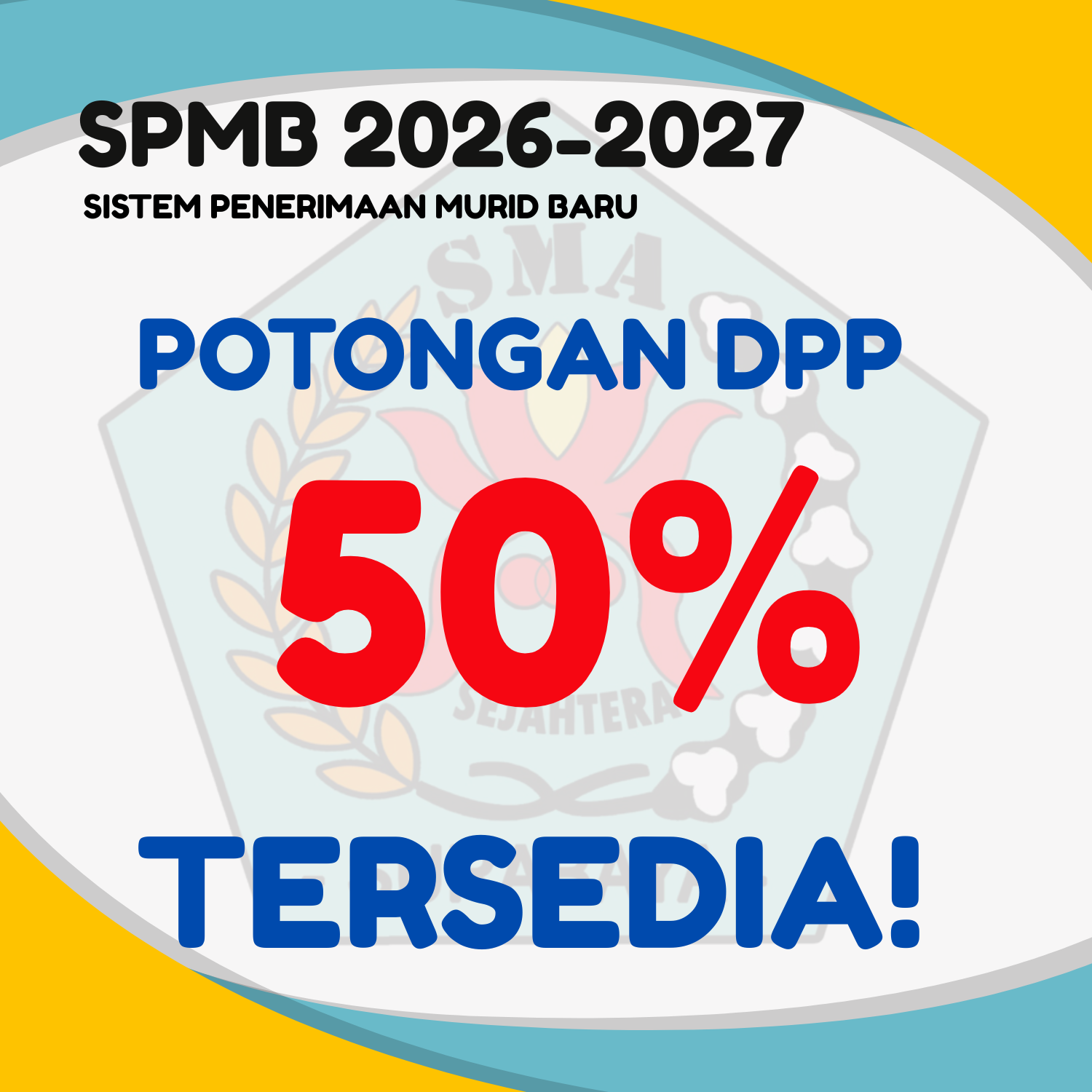 Sistem Penerimaan Murid Baru Tahun Pelajaran 2026-2027 Dibuka!
