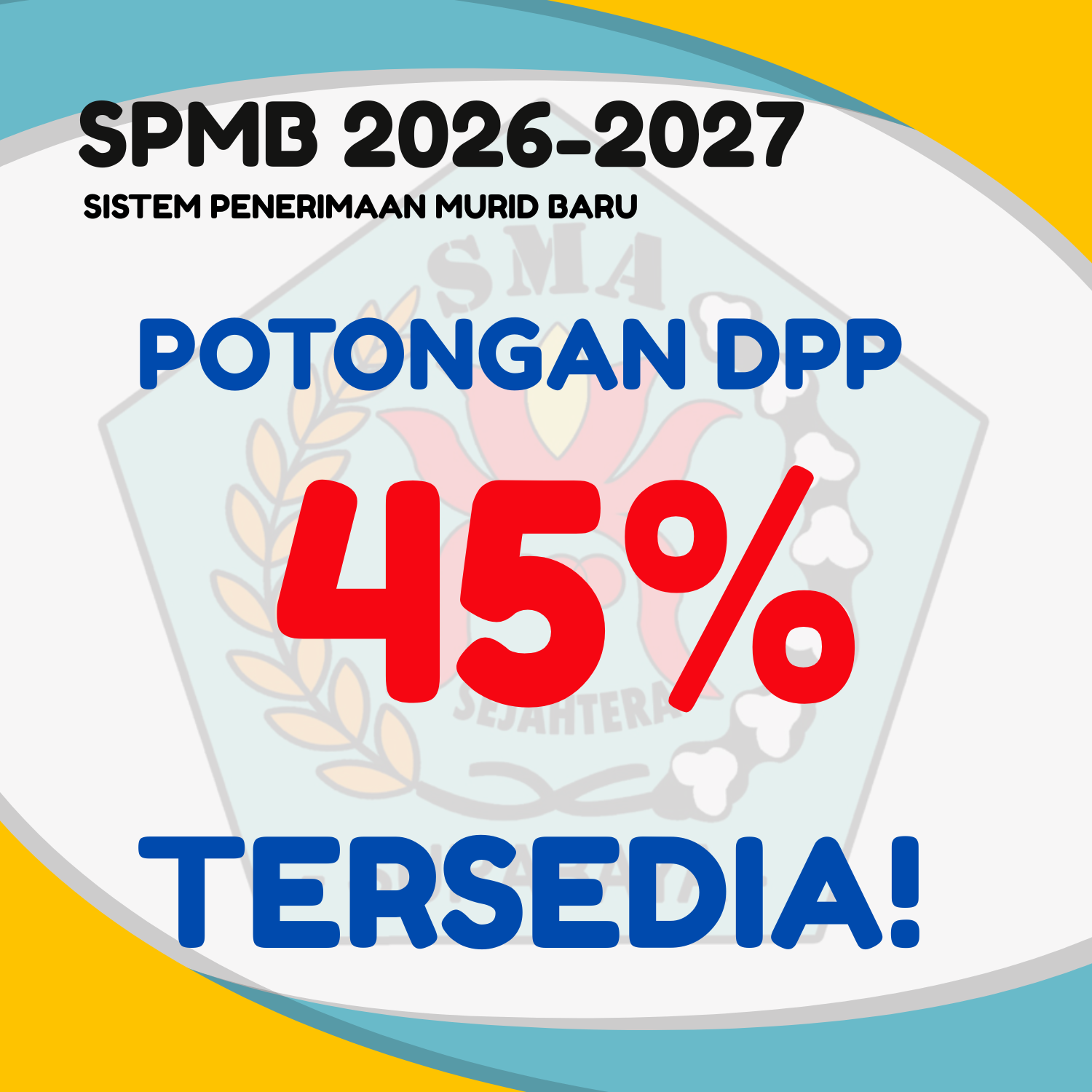 Sistem Penerimaan Murid Baru Tahun Pelajaran 2026-2027 Dibuka!